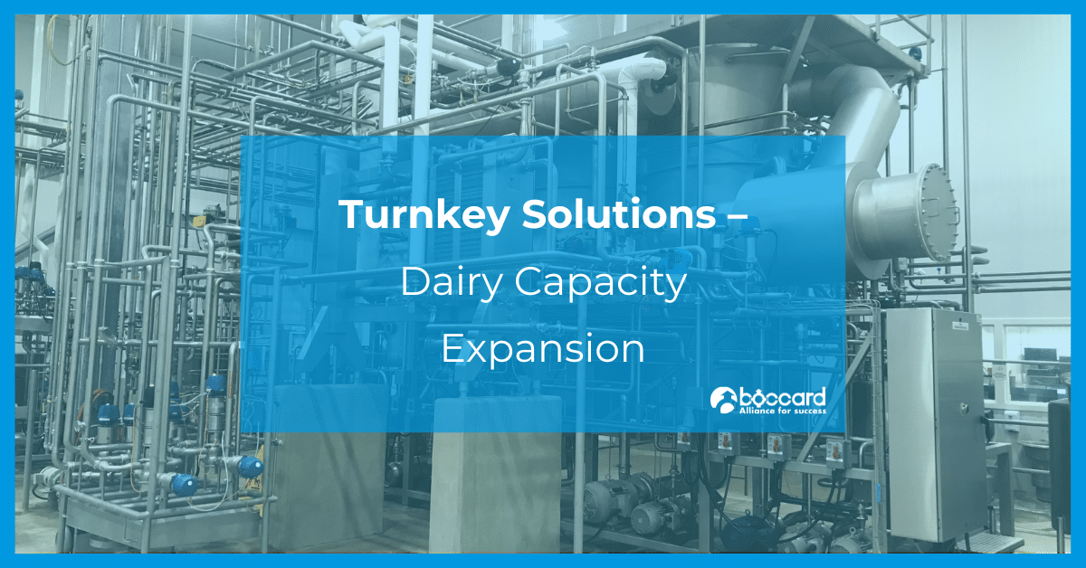 Turnkey Solution: Dairy Capacity expansion